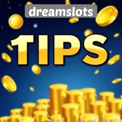 Tips dan Trik Bermain di Dreamslots untuk Pemula